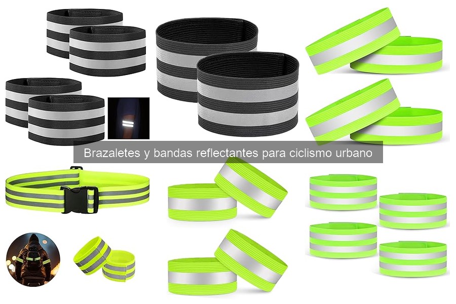 Brazaletes y Bandas Reflectantes para Ciclismo Urbano