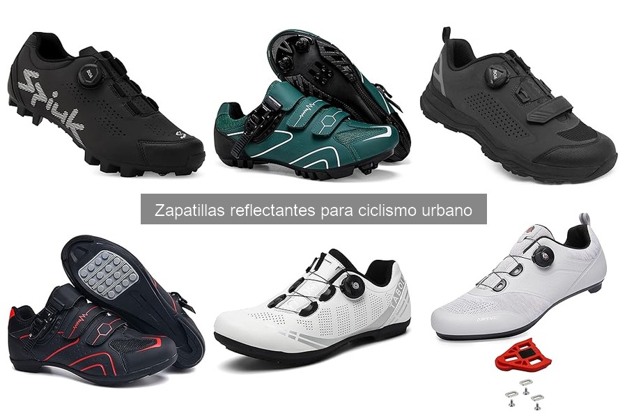 Guía para elegir zapatillas reflectantes para ciclismo urbano