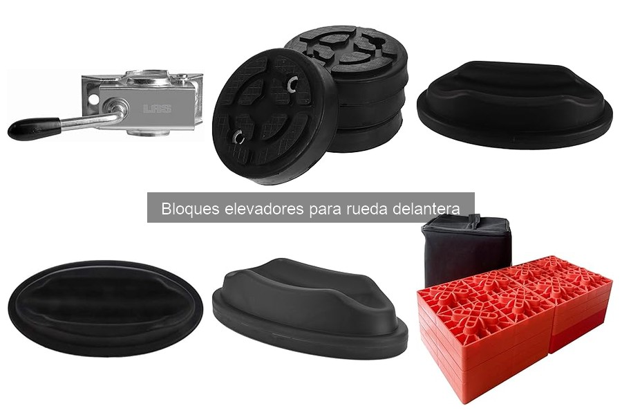 Mantenimiento de bloques elevadores para rueda delantera