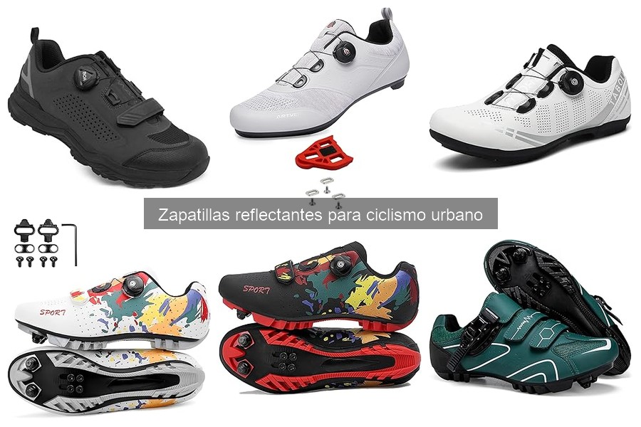 Mejores zapatillas reflectantes para ciclismo urbano 2023