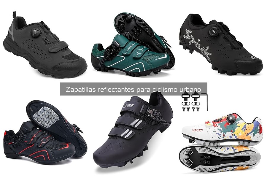 Opiniones sobre zapatillas reflectantes para ciclismo urbano